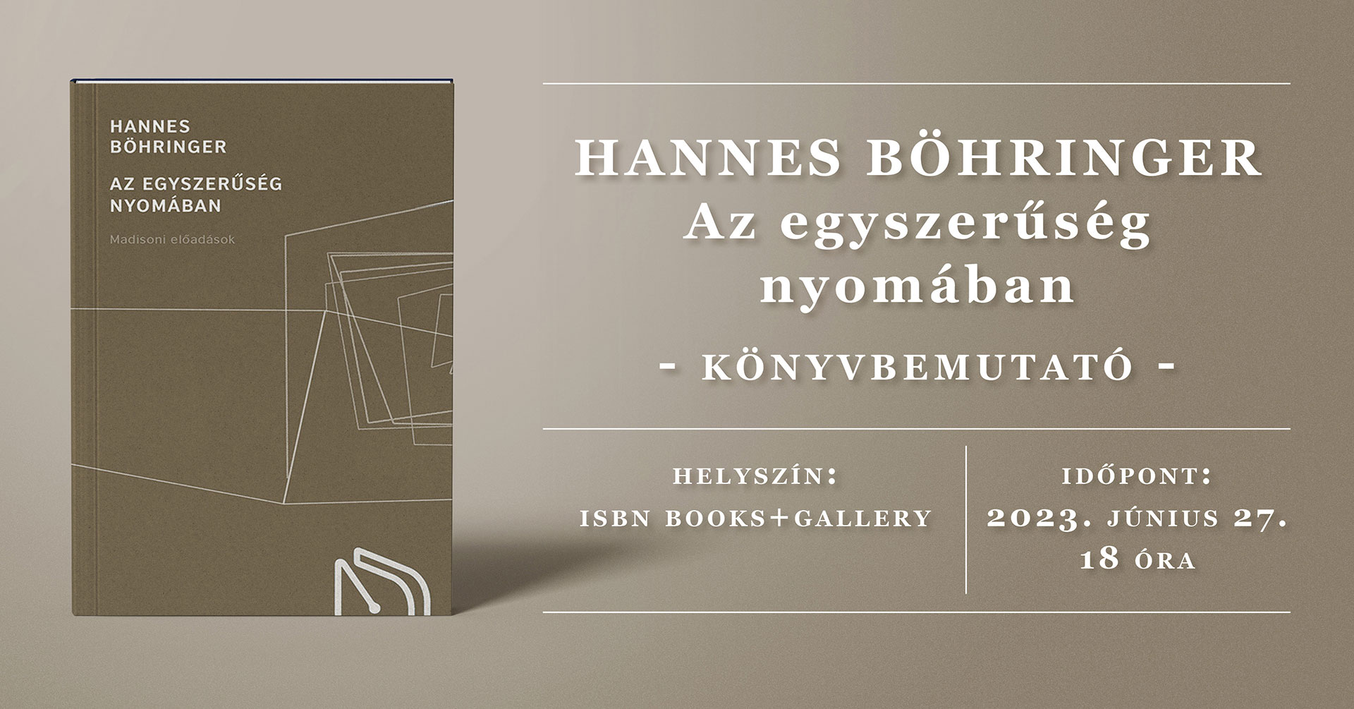 Hannes Böhringer: Az egyszerűség nyomában könyvbemutató
