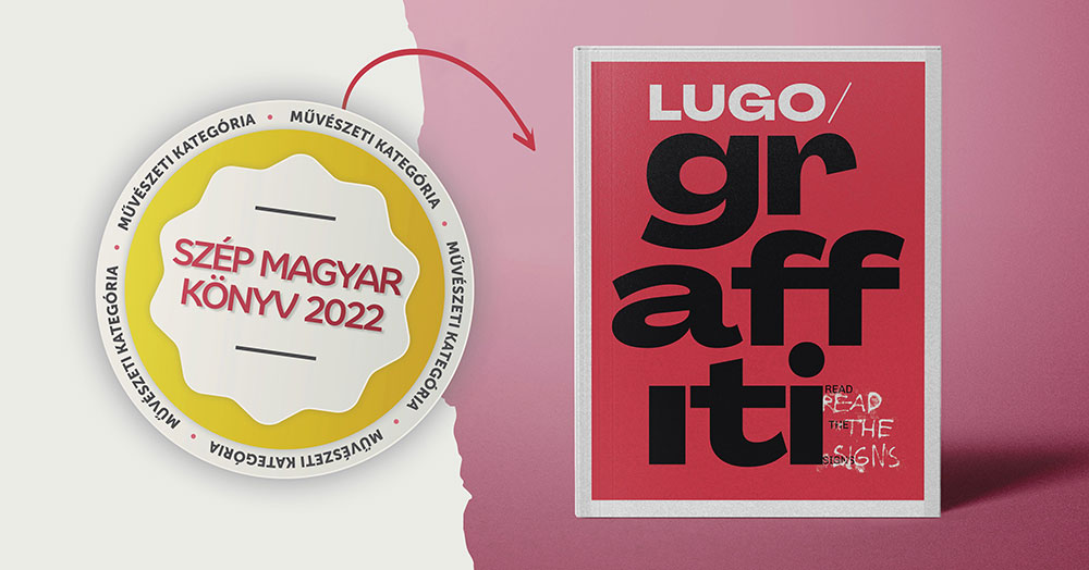 Szép Magyar Könyv díjat nyert a LUGO Graffiti